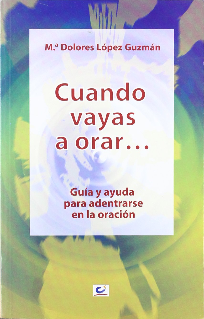 Cuando vayas a orar…