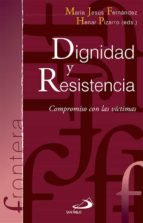 Dignidad y resistencia
