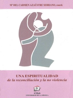 Una espiritualidad de la reconciliación y la no violencia